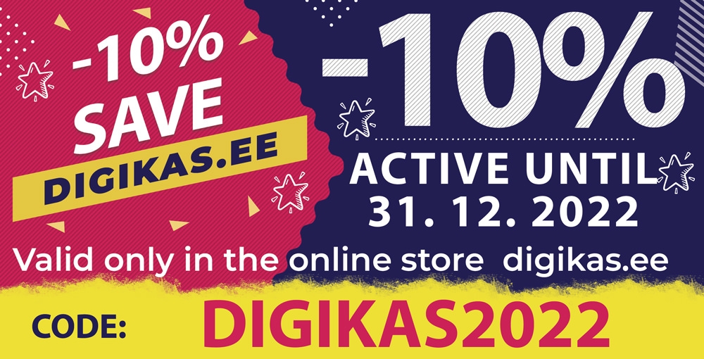 Save 10% - Discount code: DIGIKAS2022. Valid only on the webshop Digikas.ee